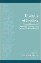 SUNY series, The Institute for European and Mediterranean Archaeology Distinguished Monograph Series - Diversity of Sacrifice