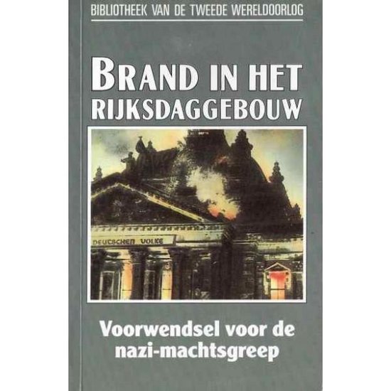 De brand in het Rijksdaggebouw