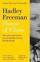 House of Glass The story and secrets of a twentiethcentury Jewish family