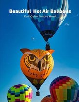 Beautiful Hot Air Balloons Full-Color Picture Book