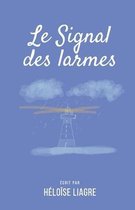 Le Signal des Larmes