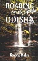 Roaring Falls of Odisha