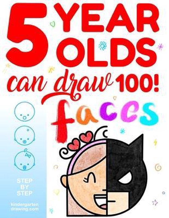 5YearOlds Can Draw 100 FACES, Kindergarten Drawing 9788794072007 Boeken