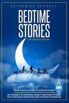 Bedtime Stories For Adults & For Kids