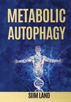 Metabolic Autophagy