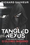 Tangled Nexus (Em Português)- Tangled Nexus