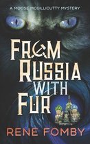 From Russia With Fur