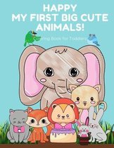 My First Big Cute Animals Coloring Book for Toddlers