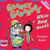 Granny Grabbers' Whizz Bang World