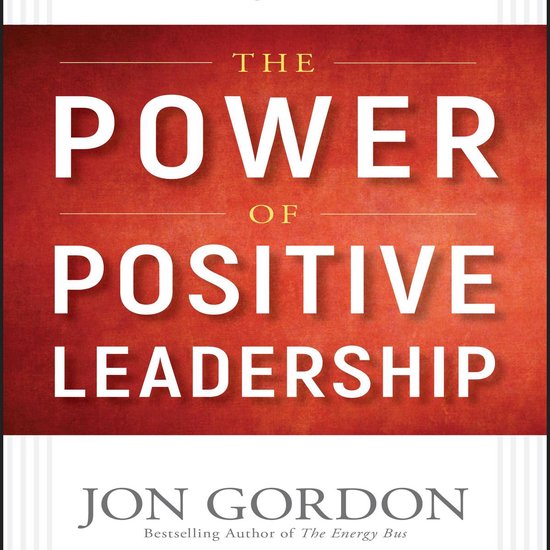 The Power of Positive Leadership - cover
