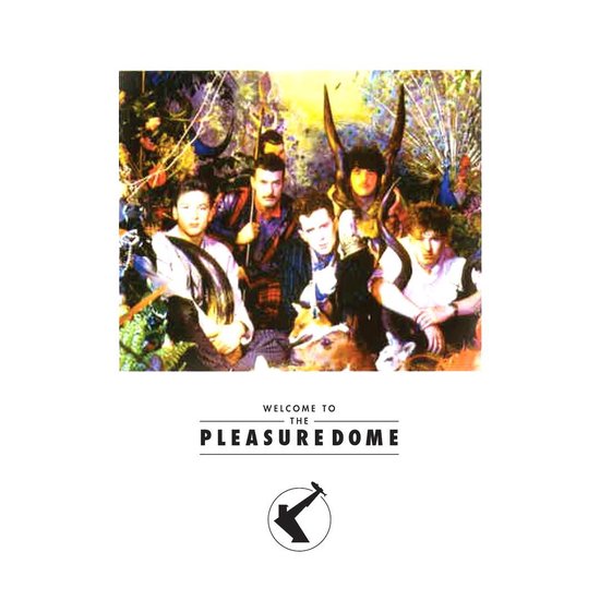 Welcome to the Pleasuredome
