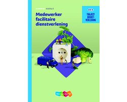 Traject Dienstverlening Medewerker facilitaire dienstverlening