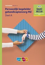 Traject Welzijn Theorieboek Persoonlijk begeleider gehandicaptenz+SL
