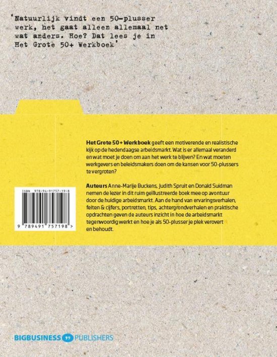 De achterkant van Het Grote 50+ Werkboek met tekst over de inhoud en auteurs. Een gele balk met tekst.
