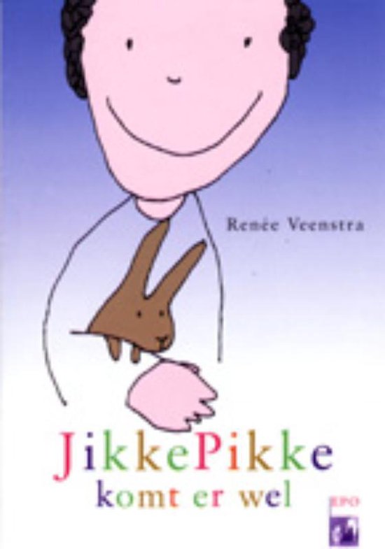 Cover van het boek 'Jikke Pikke komt er wel' van René Veenstyra