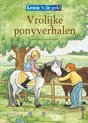 Lezen is te gek  -  Lezen is te gek! Vrolijke ponyverhalen