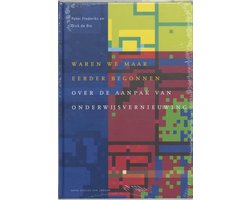 Docentenreeks  -   Waren we maar eerder begonnen