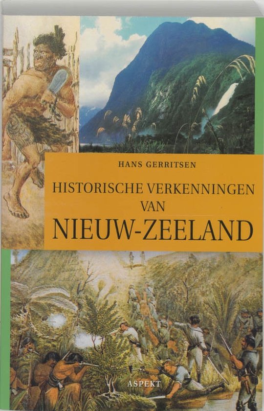 Cover van het boek 'Historische verkenningen van Nieuw-Zeeland'