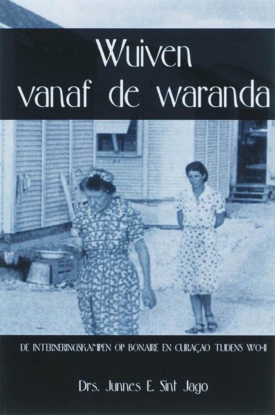 Cover van het boek 'Wuiven vanaf de waranda' van J. E. Sint Jago