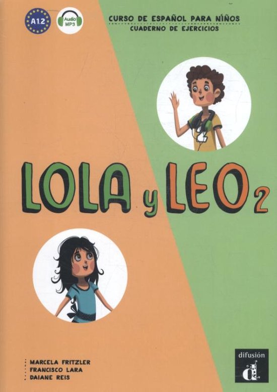Couverture du cahier d'exercices d'espagnol 'Lola y Leo 2' pour enfants. Avec illustrations de Lola et Leo et label A12.