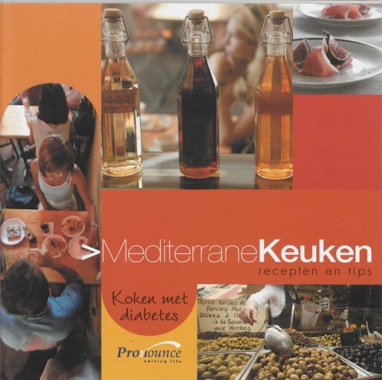 Cover van het boek 'Mediterrane Keuken recepten en tips koken met diabetes' van Sophie de Clercq