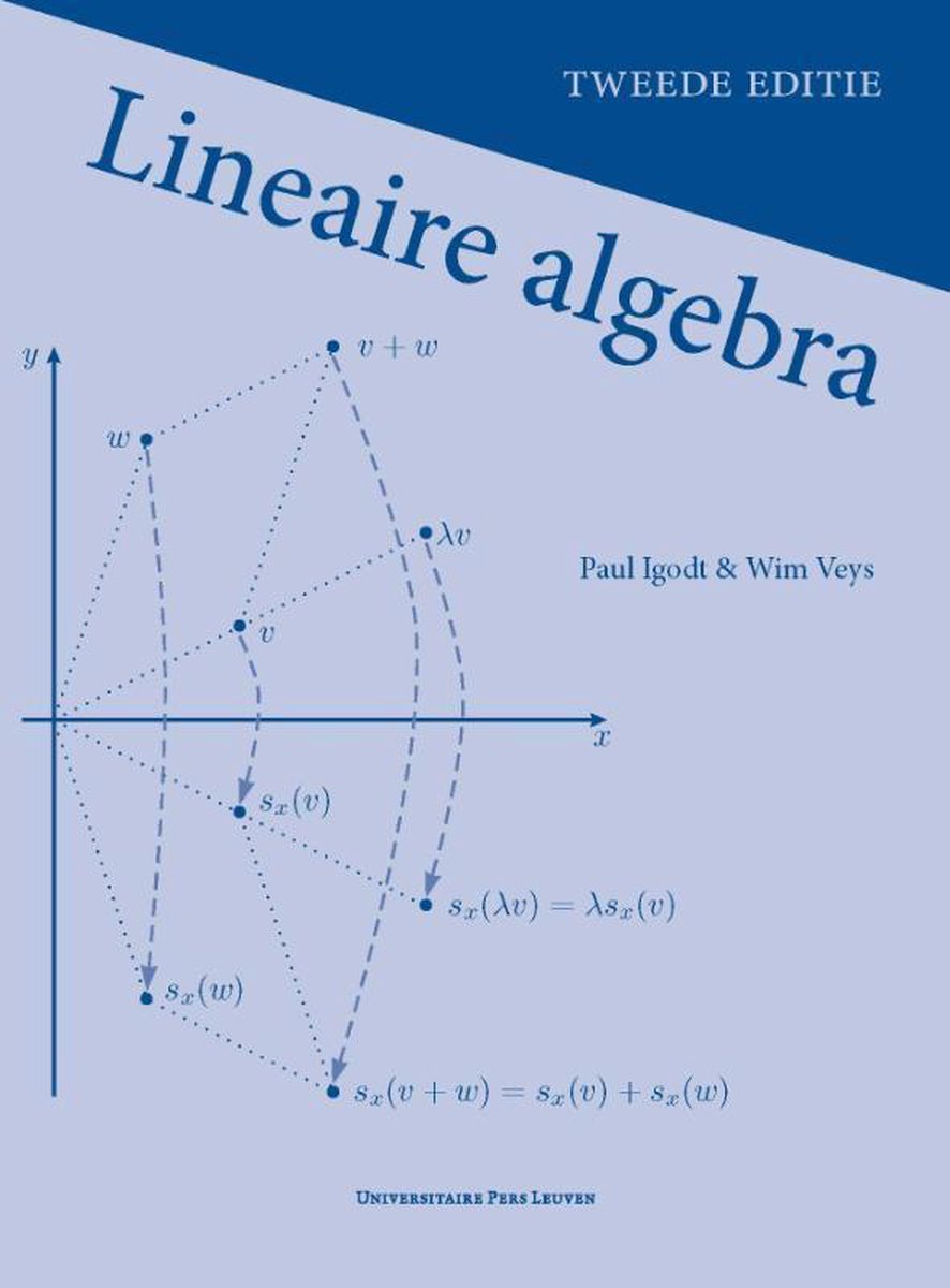 Lineaire algebra - Tweede editie - Paul Igodt