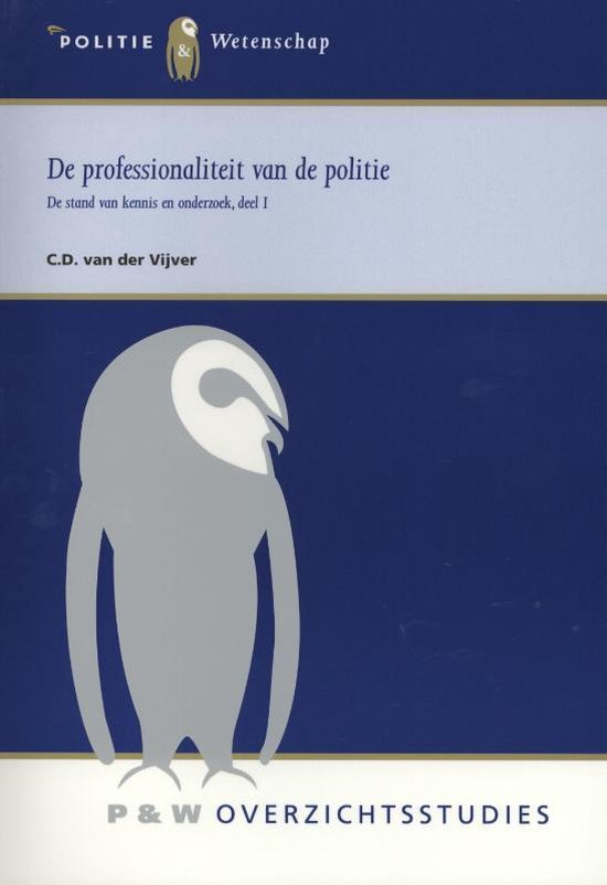 Cover van het boek 'De professionaliteit van de politie / De stand van kennis en onderzoek, deel 1'