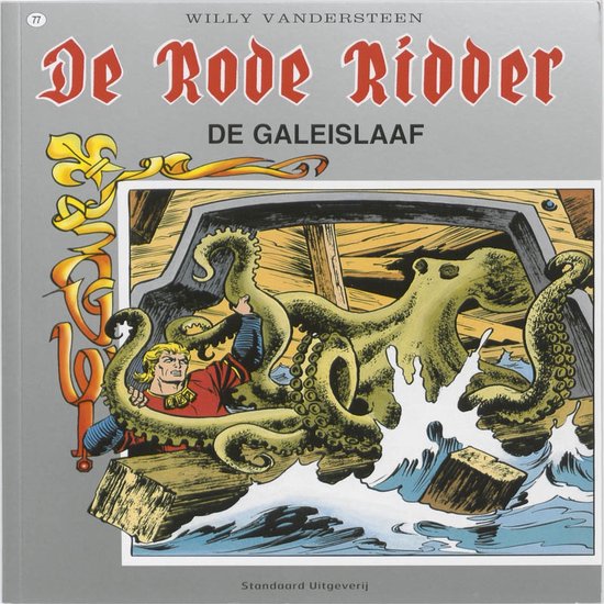 Cover van het boek 'Rode Ridder 077 Galeislaaf' van Karel Biddeloo en Marita Baeyens