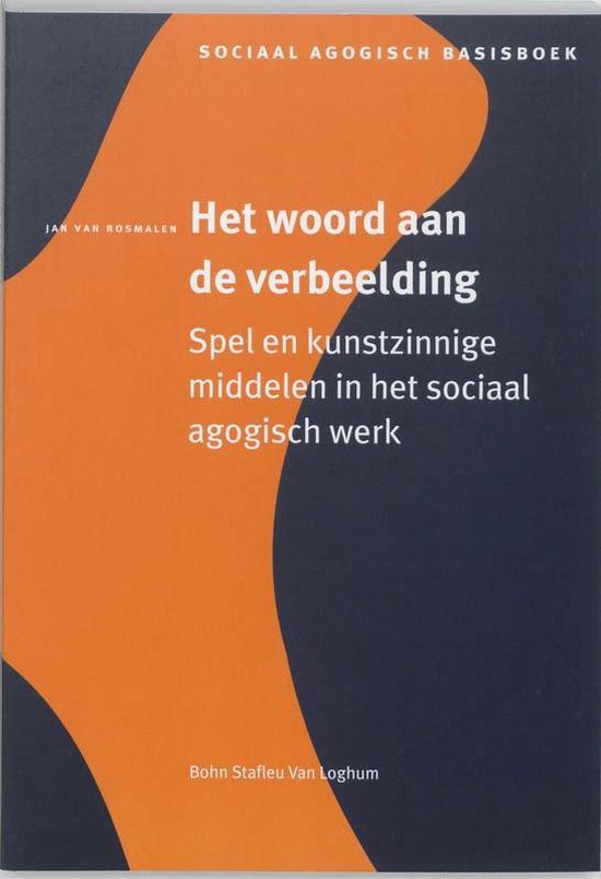 Cover van het boek 'Het woord aan de verbeelding / druk 1' van Jan van Rosmalen