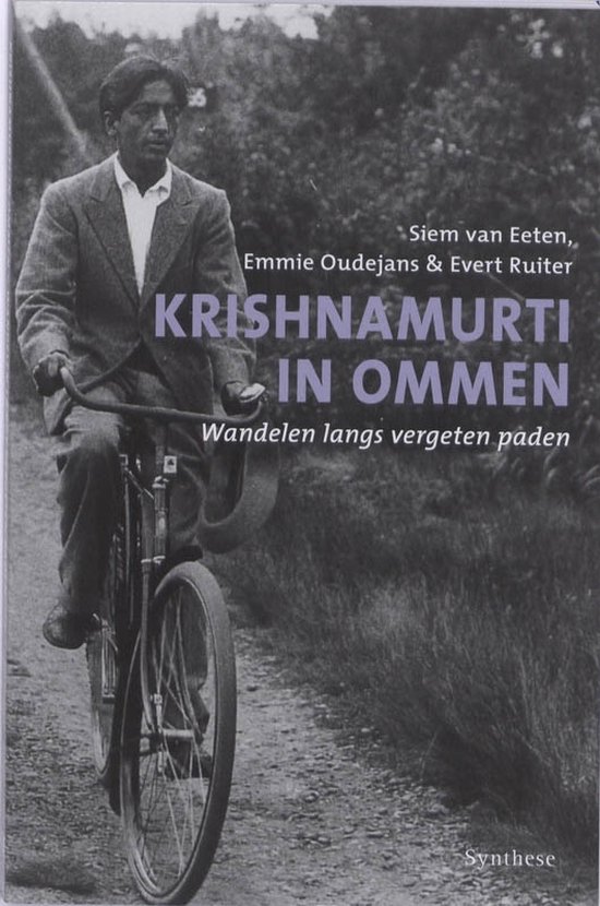 Cover van het boek 'Krishnamurti in Ommen' van Siem van Eeten en Evert Ruiter