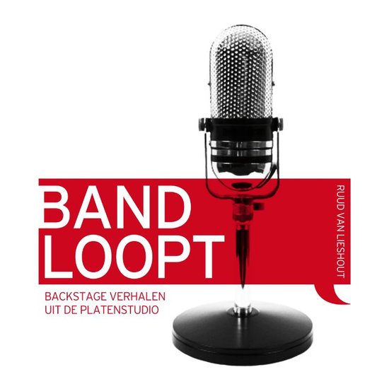 Cover van het boek 'Band Loopt' van Ruud van Lieshhout