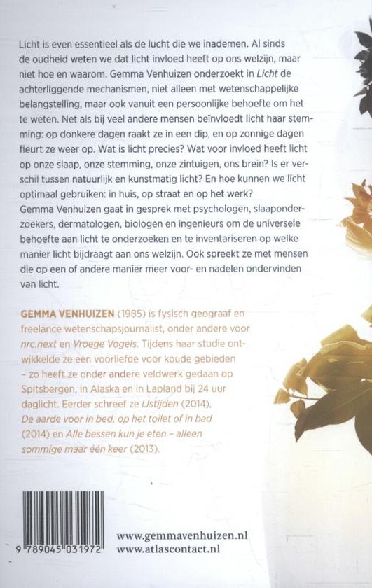 Boek met tekst over licht en de invloed ervan op lichaam en geest. Achterkant bevat barcode en auteursinformatie.