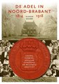 Zuidelijk Historisch Contact  -   De adel in NoordBrabant, 1814-1918