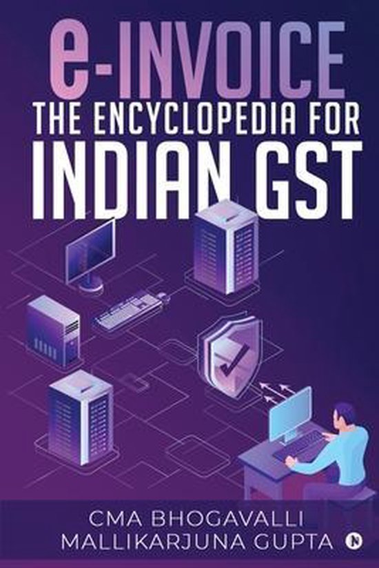 e-Invoice the Encyclopedia for Indian GST - cover