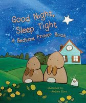 Bedtime Prayers- Good Night, Sleep Tight