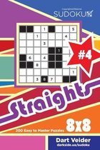 Sudoku Straights - 200 Easy to Master Puzzles 8x8 (Volume 4)