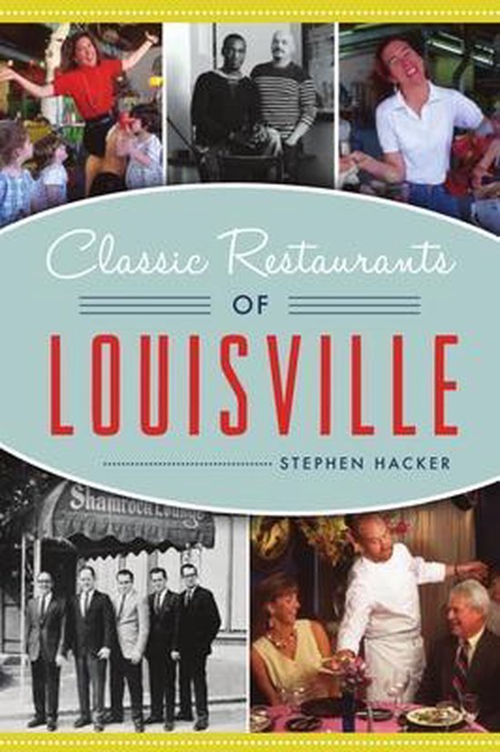 Classic Restaurants of Louisville - cover