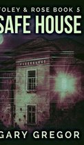 Safe House (Foley And Rose Book 5)