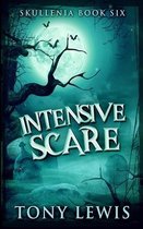 Intensive Scare (Skullenia Book 6)