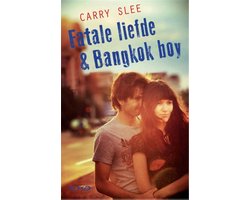 Omslag van Fatale liefde & Bankkok boy