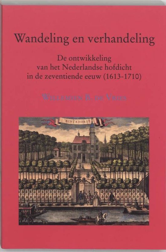 Cover van het boek 'Wandeling en verhandeling / druk 1' van W.B. de Vries