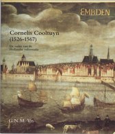 Zeven Provincien reeks 10 -   Cornelis Cooltuyn (1526-1567)