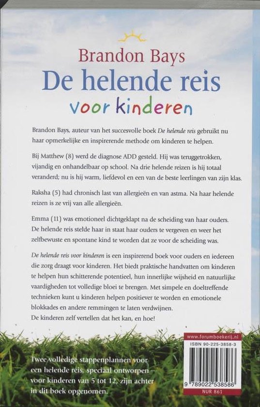 Boek "De helende reis voor kinderen" van Brandon Bays. Achterkant met tekst en ISBN.