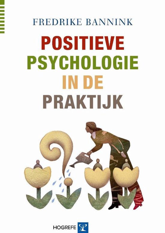 Boek cover Positieve psychologie in de praktijk van Fredrike Bannink (Paperback)