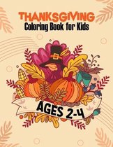 Thanksgiving Coloring Book for Kids Ages 2-4