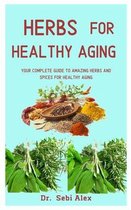 Herbs For Healthy Aging