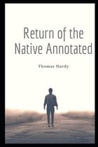 Return of the Native Annotated