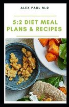 5: 2 Diet Meal Plans & Recipes
