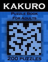 Kakuro Puzzle Book For Adults - 200 Puzzles