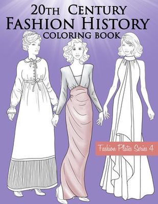 Fashion Plates- 20th Century Fashion History Coloring Book - cover